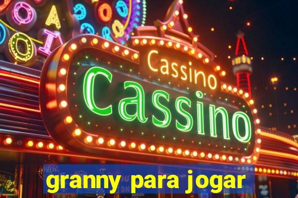 granny para jogar